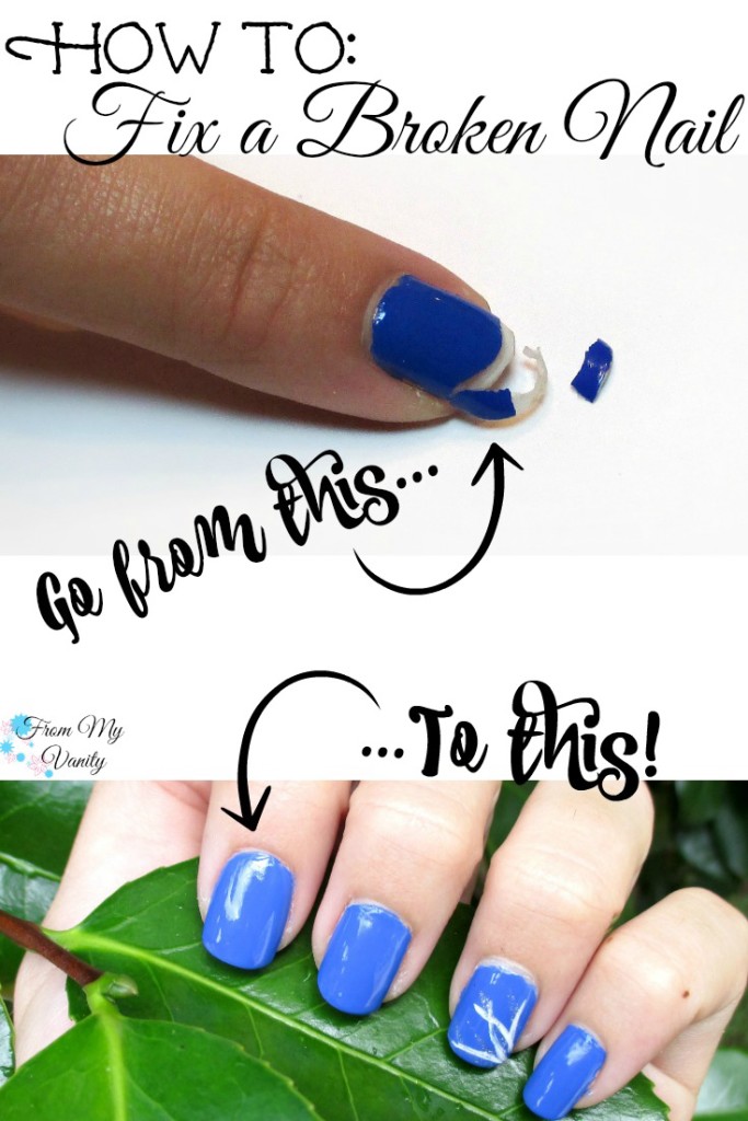 How to Fix a Broken Nail // Pin it Now, Read Later! // FromMyVanity.com