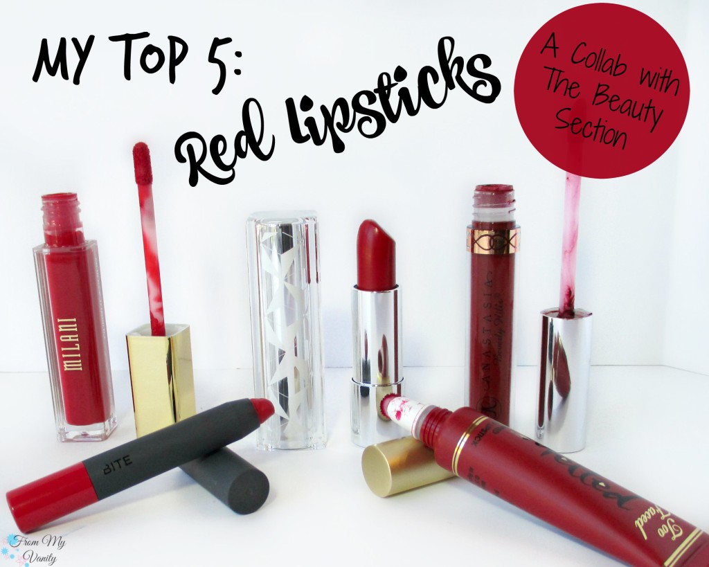 My Top 5 - Red Lipsticks // Christmas Lip Colors // Collab with @BeautySection // @ladykaty92 FromMyVanity.com