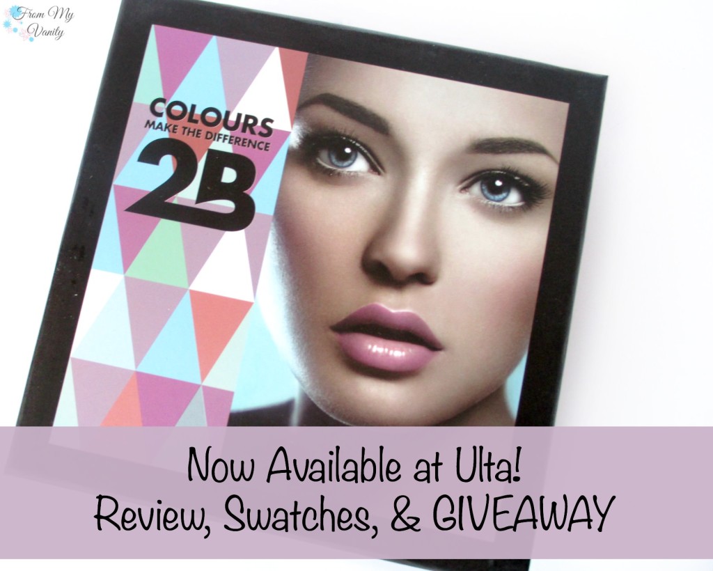 2B Colours // European Cosmetic Company that's now available at Ulta! // FromMyVanity.com #makeup