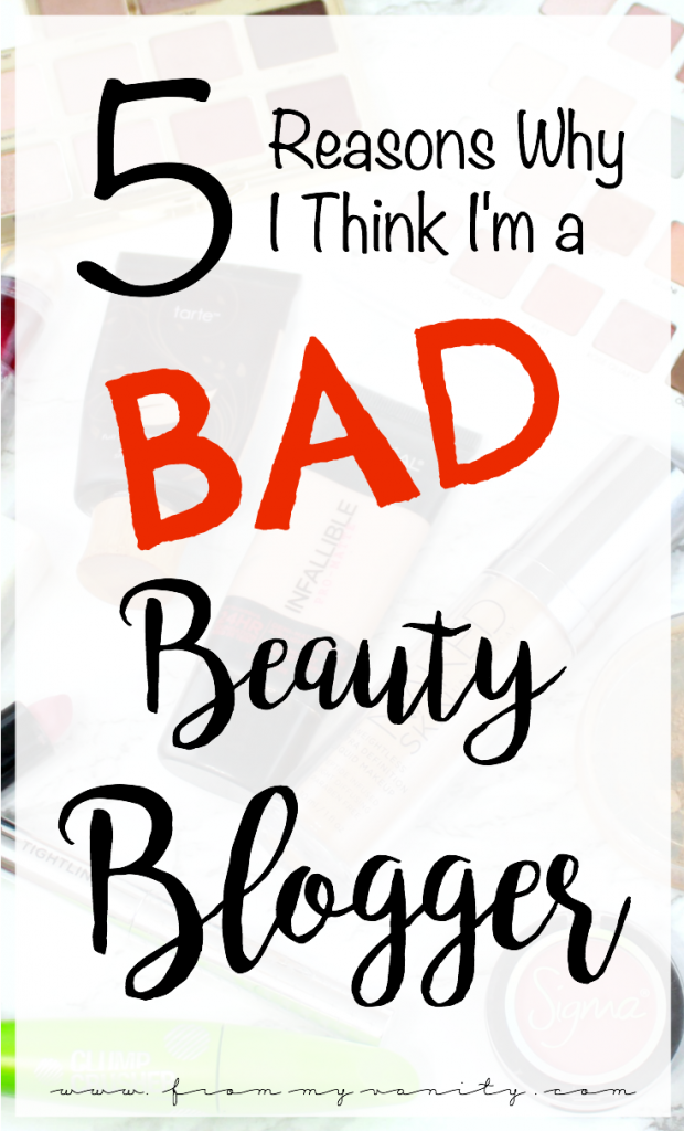 5 Reasons Why I'm a Bad Beauty Blogger | @LadyKaty92