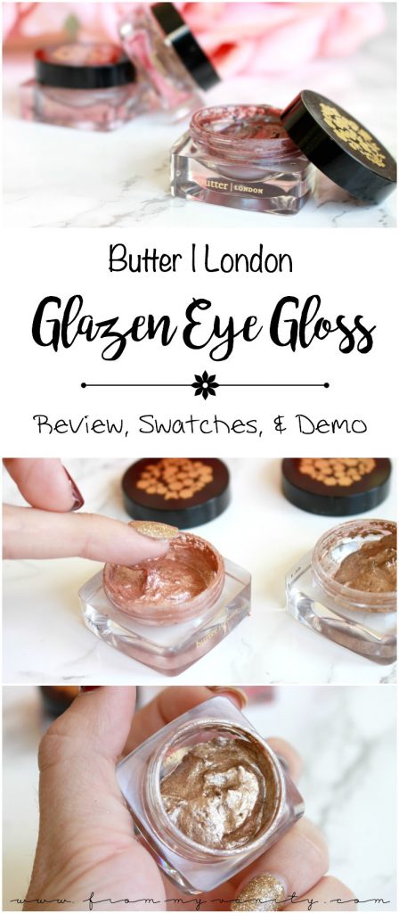Butter London Glazen Eye Gloss | Review, Swatches, & Demo | See why you NEED to add these to your makeup collection!