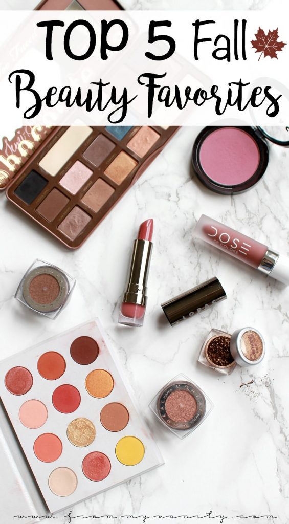 Top 5 Beauty Must Haves for FALL | Fall Favorites in Beauty | Makeup Favorites for Fall